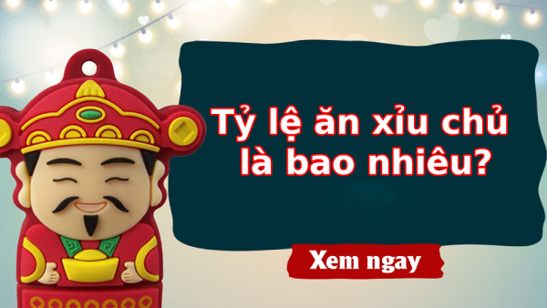 Tỷ lệ ăn xỉu chủ cực kì cao tại Ku888